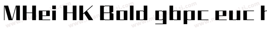 MHei HK Bold gbpc euc h字体转换